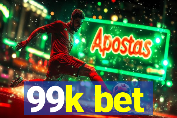 99k bet